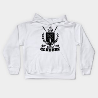 Going Clubbin Funny Golf Country Club Golfing Golfer Saying Kids Hoodie